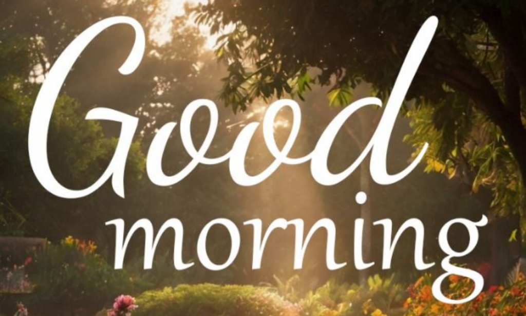 Good Morning Blessings with powerful words of hope, joy, peace, and encouragement