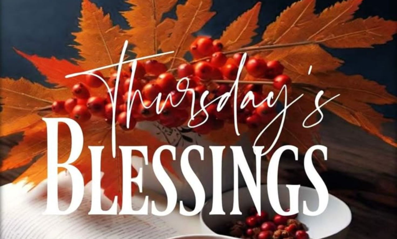 Short Thursday afternoon blessings with uplifting words of peace, joy, hope, and encouragement.