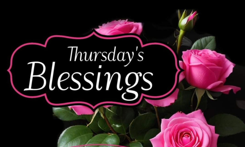 Thursday afternoon blessings with powerful words of peace and joy